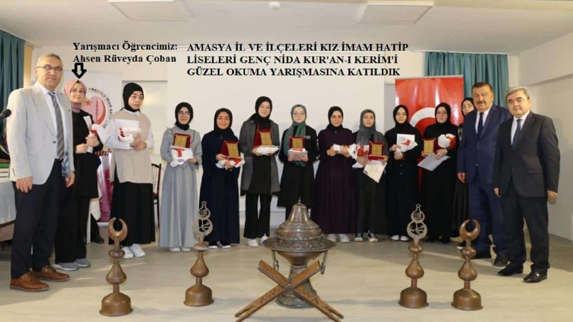 Amasya Kız İmam Hatip Liseleri Arası Kuran-ı Kerim'i Güzel Okuma Yarışmasına Katıldık